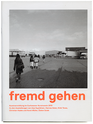 fremd gehen - Cuxhavener Kunstverein 2010 - Cover