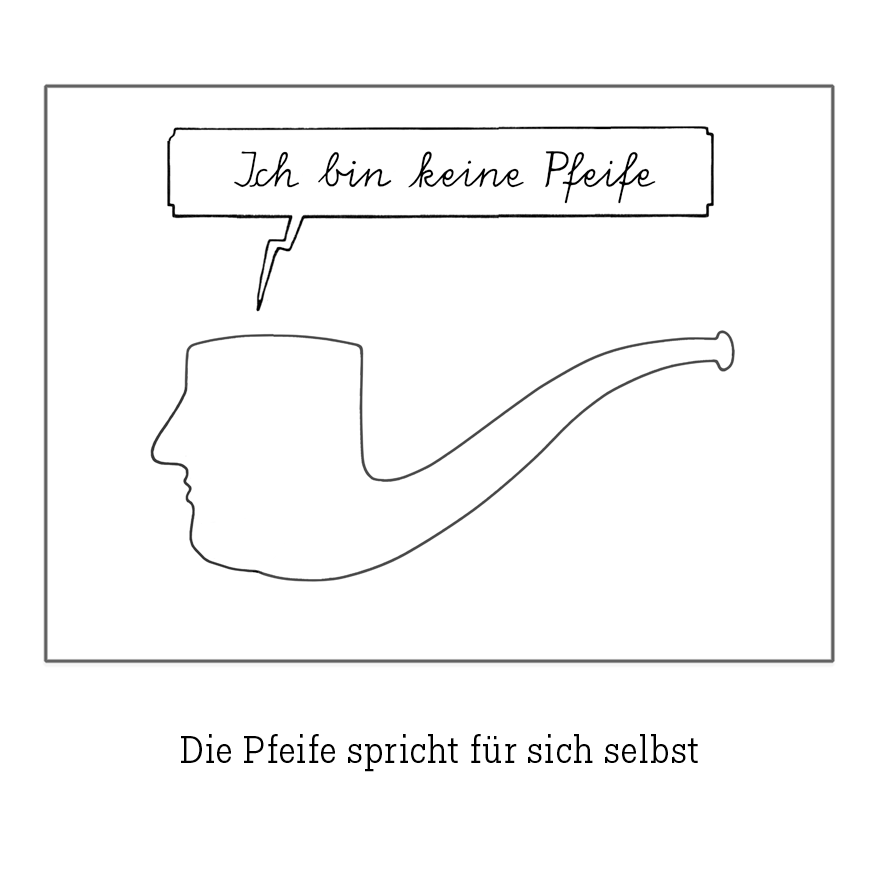 This is not a pipe_#18.1 - eine kommentierende Untersuchung von Hannes Kater